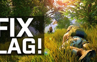 Ra mắt 9 tháng, mở cửa chính thức mà PUBG vẫn tồn tại lỗi giật lag đến điên người