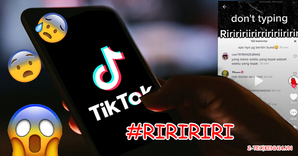 Cộng đồng TikTok bị ám ảnh với các dòng bình luận Riririri Ririri, câu chuyện rùng rợn đằng sau khiến tất cả phải rùng mình!