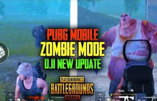 PUBG Mobile: Những thông tin thú vị xoay quanh chế độ chơi Zombie ở bản 0.11