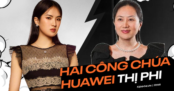 2 nàng công chúa đế chế Huawei: Cô em dấn thân Cbiz vì không được hưởng quyền thừa kế, chị cả tài năng lại vướng lao lý?