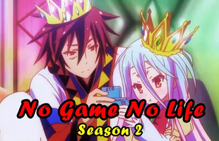 Người hâm mộ mong chờ sự trở lại của anime Re: Zero và No Game No Life