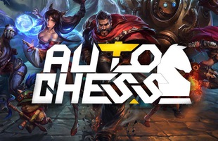 Tencent Games đã thâu tóm thành công đội ngũ sản xuất Auto Chess - Sắp sửa cho ra đời 