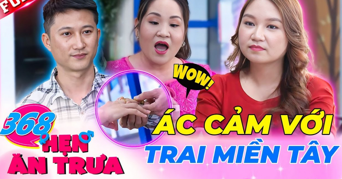 Ác cảm với trai miền Tây, nữ kế toán đi hẹn hò đưa ra tiêu chí “khó”