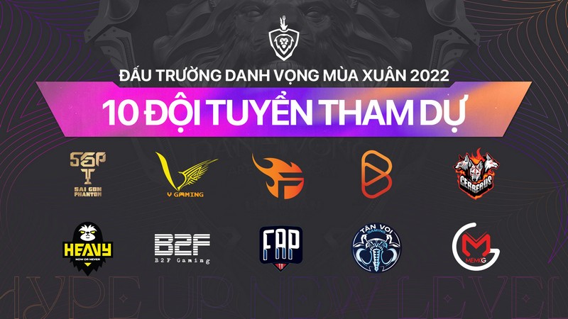 Đấu Trường Danh Vọng Mùa Xuân 2022 - Khởi tranh 10/2 với 10 đội tuyển hàng đầu, tiền thưởng 3 tỷ VNĐ