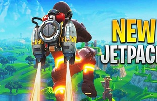 Fortnite ra mắt đồ mới cực chất Jetpack, cho phép game thủ vừa bay vừa bắn