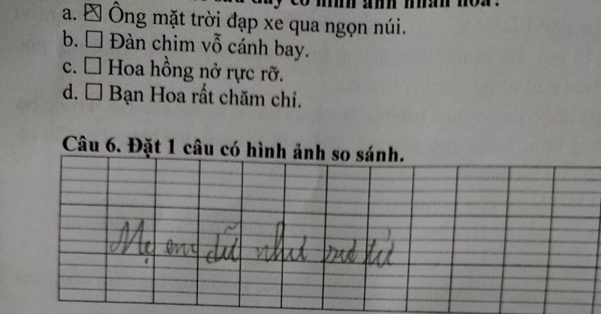 Đề bài yêu cầu đặt câu so sánh, học sinh tiểu học lấy mẹ làm ví dụ khiến dân tình chào thua