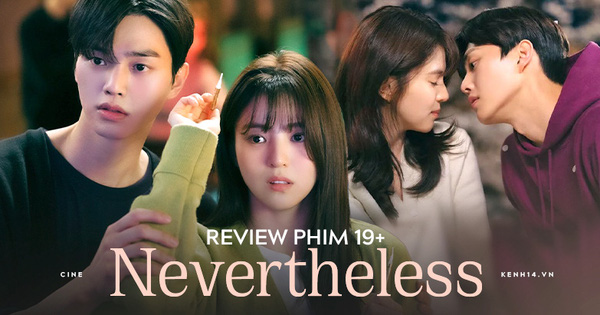 Phim 19+ Nevertheless: Chuyện tình độc lạ của gái ngoan đâm đầu vào trai đểu, Song Kang đẹp vô thực nhưng sao vẫn thấy thiếu
