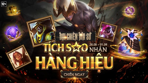 Tham gia “Đại Chiến Ma Sứ” – Tích sao nhận Hàng Hiệu cực hấp dẫn từ 28/08 đến 01/09