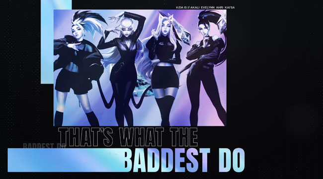 LMHT: K/DA ra mắt chính thức single The Baddest