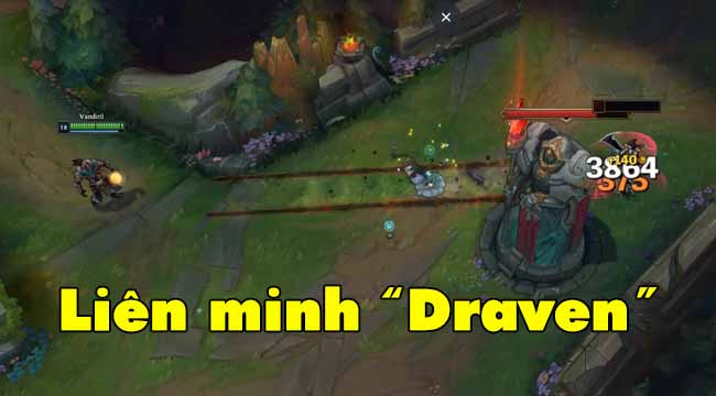 LMHT: Draven được buff cho CKTG 2021, chiêu cuối dứt điểm cực mạnh