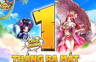 Tam Quốc Ca Ca mở đại tiệc mừng 1 tháng ra mắt, tặng Giftcode VIP cho game thủ!