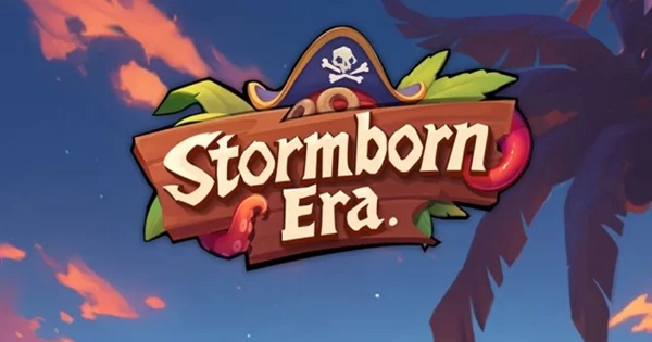 Stormborn Era – Hành trình chinh phục đại dương huyền thoại