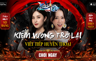 Kiếm Thế ADNX Mobile giới thiệu thêm KOLS siêu đỉnh, bật mí 5 streamer cực hot sẽ livestream Open Beta tới đây