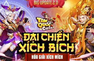 Tam Quốc Ca Ca tung Big Update 2.0 