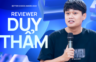 Reviewer Duy Thẩm nói về Better Choice Awards: “Tôi năm nay gần 30 tuổi mà chưa bao giờ thấy có giải thưởng nào thế này”