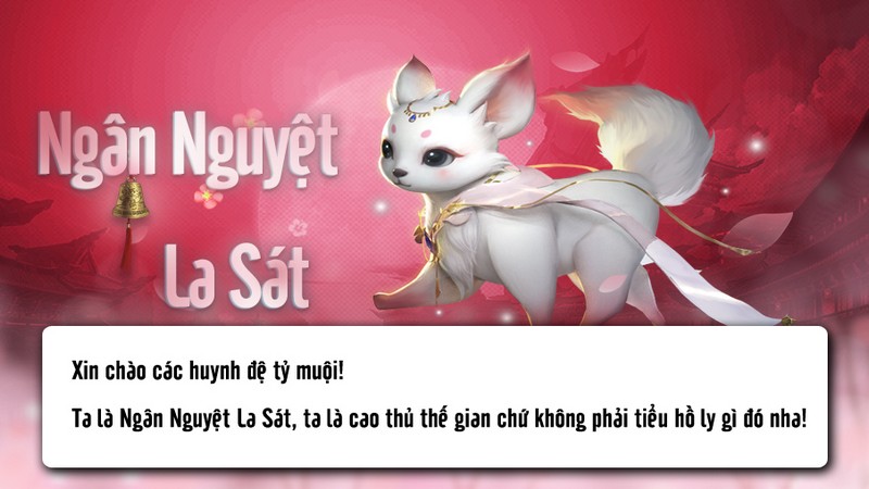 Kiếm Thế Mobile: Tìm hiểu về Pet tiểu hồ ly Ngân Nguyệt La Sát