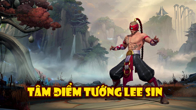 Liên Minh: Tốc Chiến - Tâm điểm tướng Lee Sin - Thầy tu mù