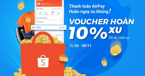 AirPay “chơi lớn”, hoàn đến 200.000 xu cho người dùng trong Tuần Không Tiền Mặt