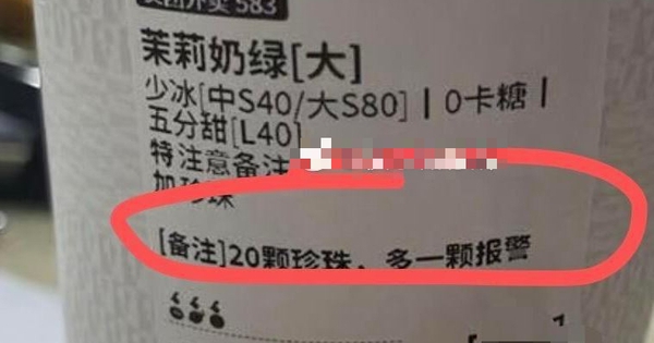 Chủ quán ngỡ ngàng khi khách đặt trà sữa thêm “20 viên trân châu, thừa 1 viên báo cảnh sát”, diễn biến sau đó rất bất ngờ