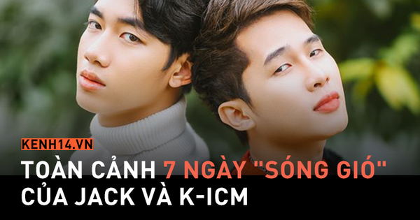 Toàn cảnh drama Jack và K-ICM: Chưa đầy 1 tuần mà quá nhiều tình tiết đấu tố ly kỳ, đôi tri kỷ “Sóng gió” sẽ chỉ còn là ký ức?