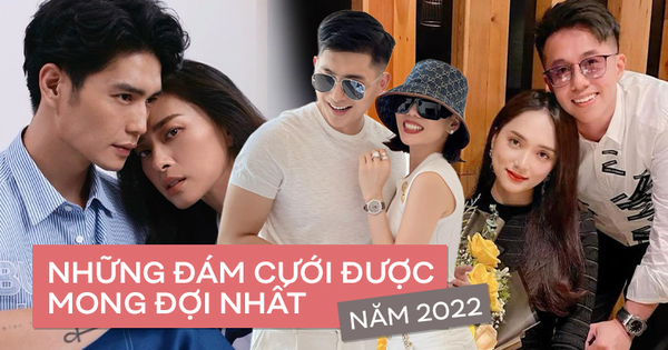 Những siêu đám cưới Vbiz được mong đợi nhất 2022: Hương Giang - Matt Liu rõ hint, 2 cặp chị em dự gây bão!