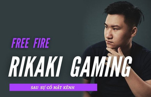 Sau sự cố mất kênh, YouTuber Free Fire “triệu sub” Rikaki Gaming tham vọng chạy thêm vài “dự án