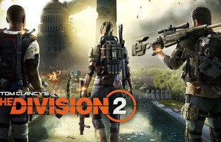 The Division 2 bất ngờ mở miễn phí trong một tuần, nhanh tay vào chiến để biết thế nào là siêu phẩm