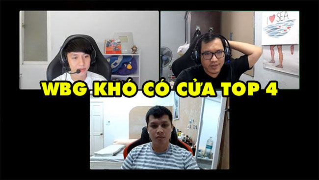 LMHT: Các BLV của LPL Vietnam nhận định WBG gặp khó, cơ hội top 4 gần như không có