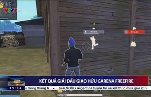 Free Fire được lên sóng VTV, game thủ tự hào “nhanh chóng đi khoe bố mẹ thôi”