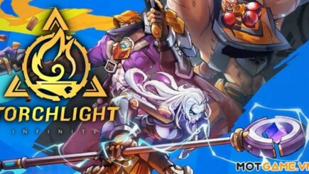 Torchlight Infinite: Tựa game nhập vai anh hùng khuynh đảo 2022