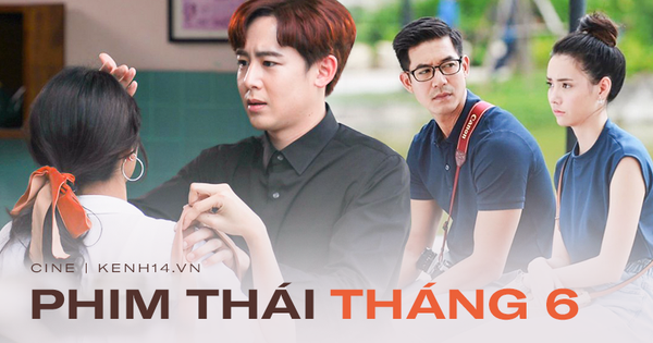 Phim Thái tháng 6: Tâm linh, ngôn tình không thiếu gì, khoái nhất là màn tái xuất của nam thần Nichkhun