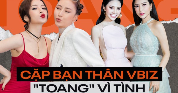 Đôi bạn thân Vbiz bỗng dưng 