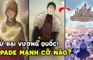 Black Clover: Xếp hạng sức mạnh của 4 vương quốc, vùng đất 