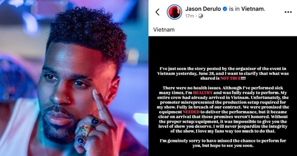 Vụ Jason Derulo hủy show tại Việt Nam: Ca sĩ bất ngờ tố BTC làm sai hợp đồng, đưa thông tin không đúng sự thật