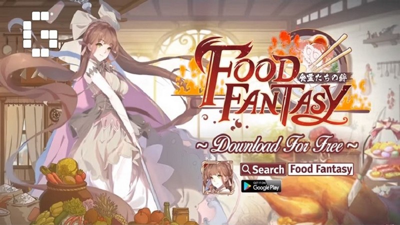 Food Fantasy - RPG siêu dị thỏa mãn tín đồ ăn uống trên Mobile