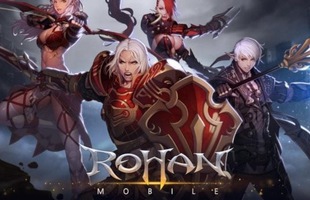 Rohan Mobile – Siêu phẩm game nhập vai dựa trên huyền thoại một thời Rohan Online