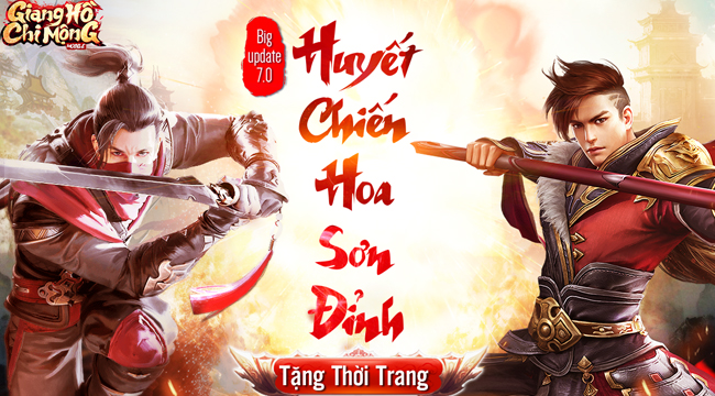 Giang Hồ Chi Mộng tặng 500 giftcode để game thủ trải nghiệm Update Huyết Chiến Hoa Sơn Đỉnh