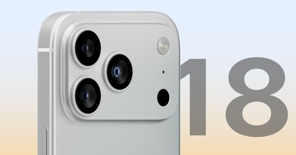 Thế hệ iPhone 18 đỉnh cỡ nào?