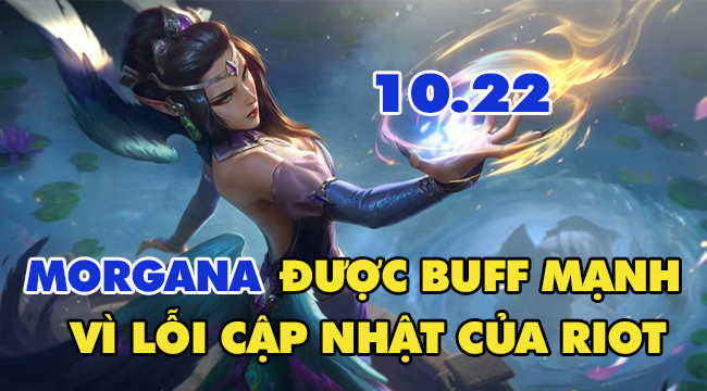 Đấu Trường Chân Lý: Morgana được Riot “tăng nhầm” sát thương trong bản 10.22