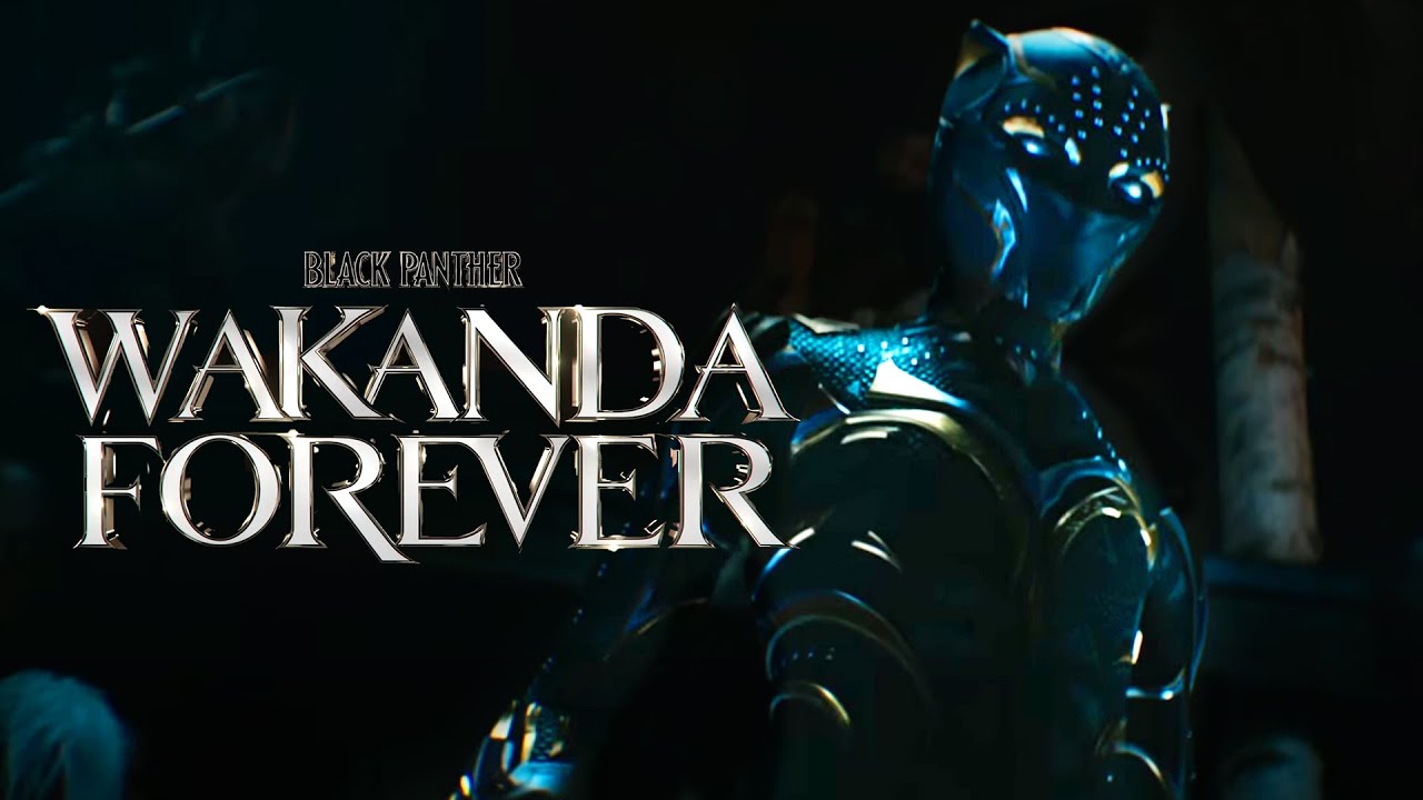 Wakanda Forever sẽ là tác phẩm đánh dấu sự trở lại của MCU hay lại một nỗi thất vọng khác?