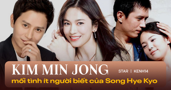 Tình đầu ít ai biết của Song Hye Kyo: CEO nhà SM nguyện cả đời bảo vệ nhưng toang, người yêu Á hậu người lấy tài tử và kết cục buồn