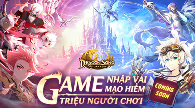 Hòa mình vào cuộc phiêu lưu “triệu người” cùng Dragon Song trong tháng 12