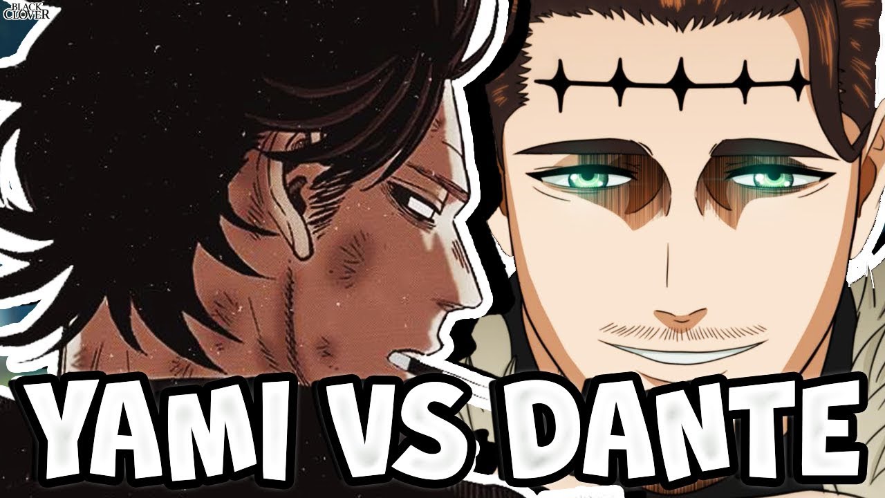 Black Clover 245: Yami vs Dante