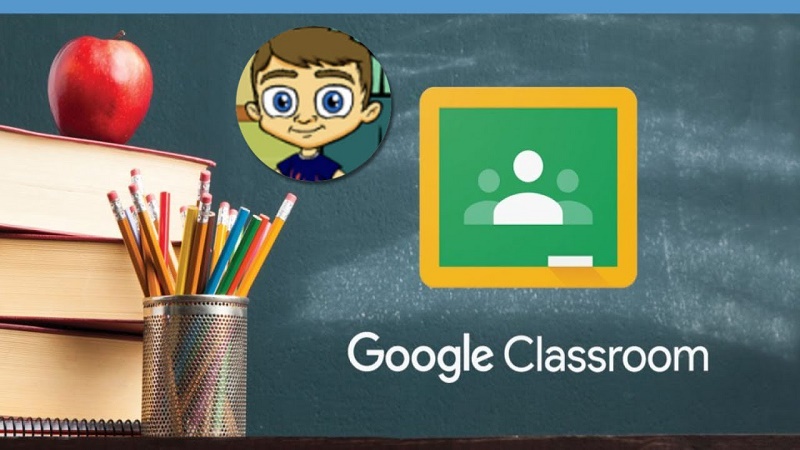 Google Classroom - Ứng dụng học trực tuyến thời COVID-19 chiếm top 1