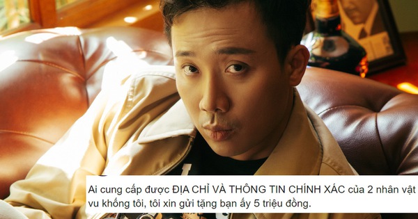 Trấn Thành tuyên bố đã tìm ra danh tính, treo thưởng 5 triệu cho người tìm ra địa chỉ của kẻ tung tin đồn