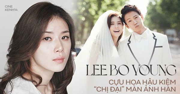 Lee Bo Young: Mỹ nhân nói không với vai 