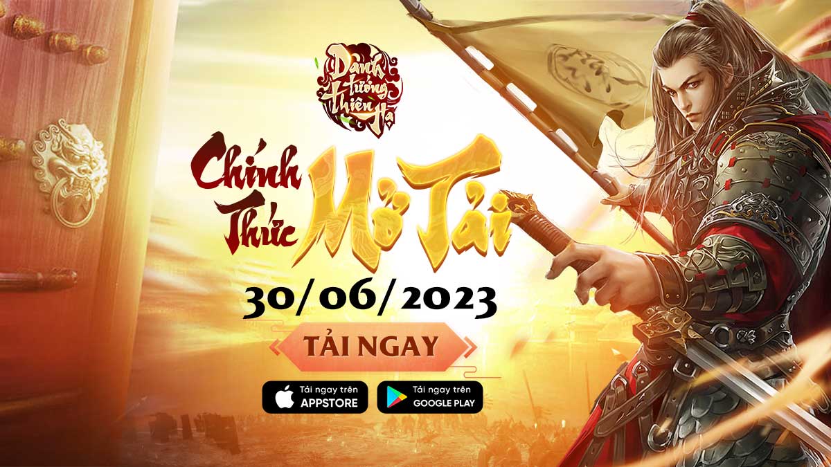 Tựa game 'Danh tướng chiến hạ' đã chính thức mở tải