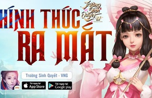 Những ưu điểm nổi trội nhất đến từ tựa game Trường Sinh Quyết - VNG