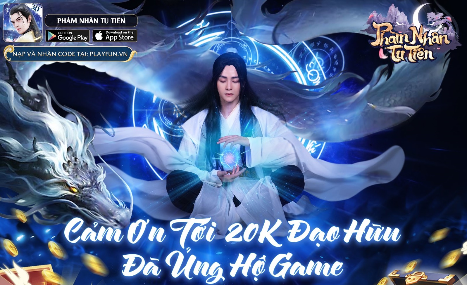 Phàm Nhân Tu Tiên 3D - Funtap thu hút hơn 20 nghìn game thủ tham gia trải nghiệm ngày đầu tiên ra mắt