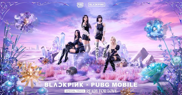 BLACKPINK kết hợp cùng PUBG Mobile ra mắt MV đặc biệt mang tên “Ready for love”